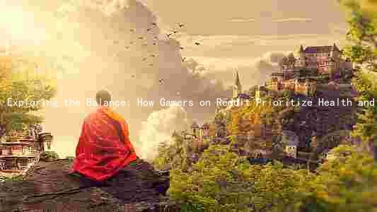 Exploring the Balance: How Gamers on Reddit Prioritize Health and Well-Being in Their Gaming Habits