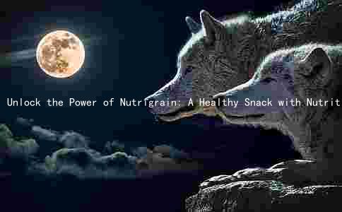 Unlock the Power of Nutrigrain: A Healthy Snack with Nutritional Benefits and Minimal Risks