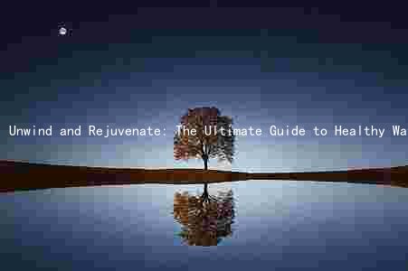 Unwind and Rejuvenate: The Ultimate Guide to Healthy Way Massage